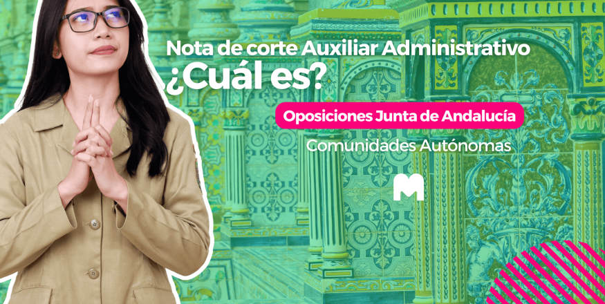 nota de corte auxiliar junta de andalucia