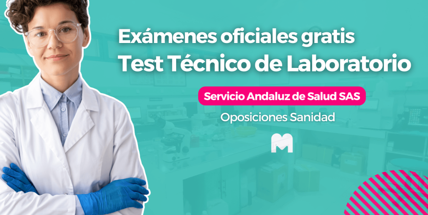 Examen de Técnico de Laboratorio del SAS de años anteriores con plantilla de respuestas.