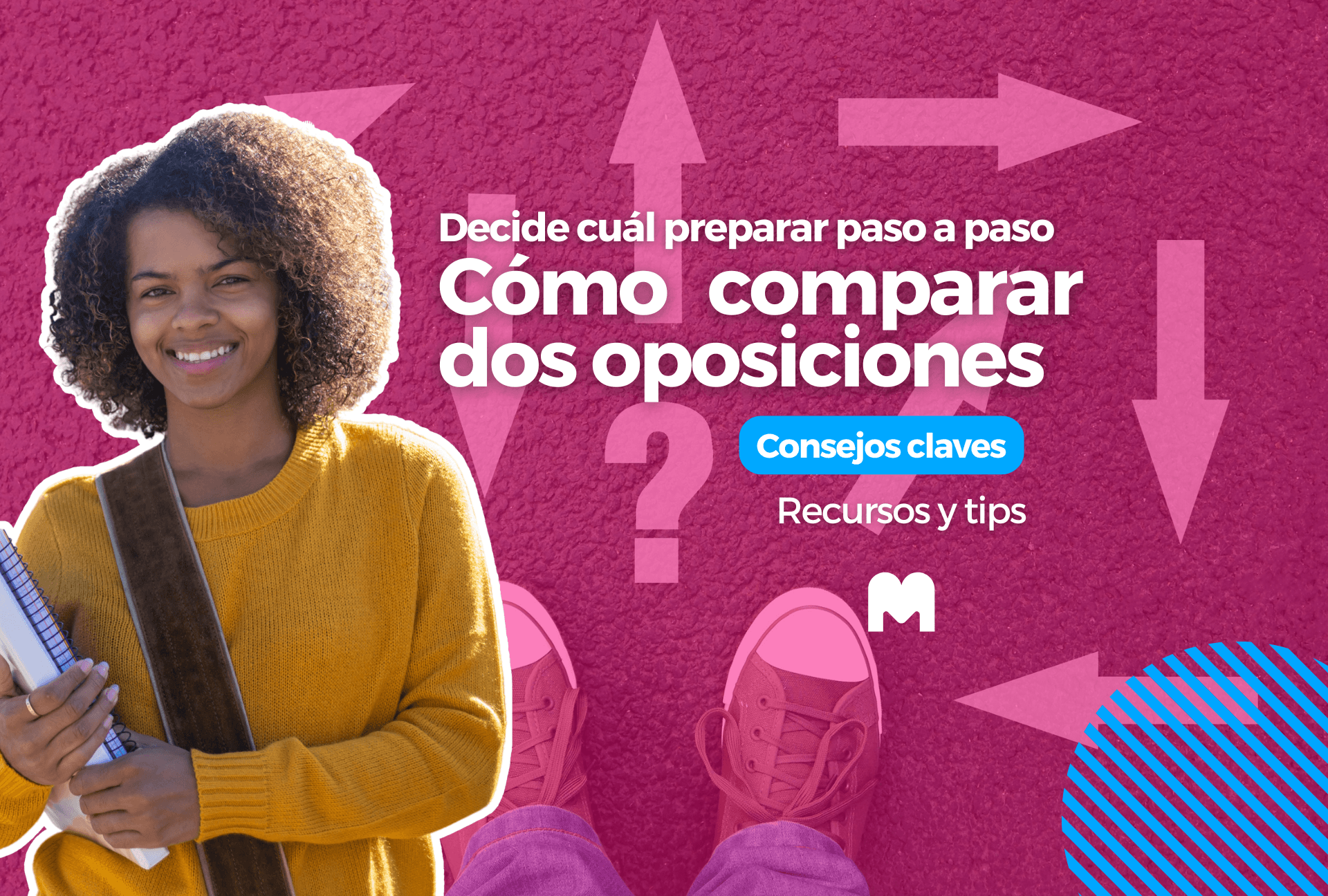 como elegir entre dos oposiciones