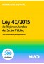 Ley 40/2015, de 1 de octubre del Régimen Jurídico del Sector Público